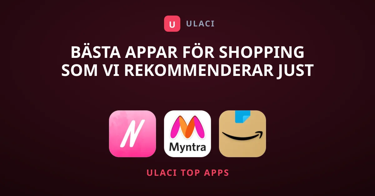 Bästa Appar För Shopping Som Vi Rekommenderar Just Nu