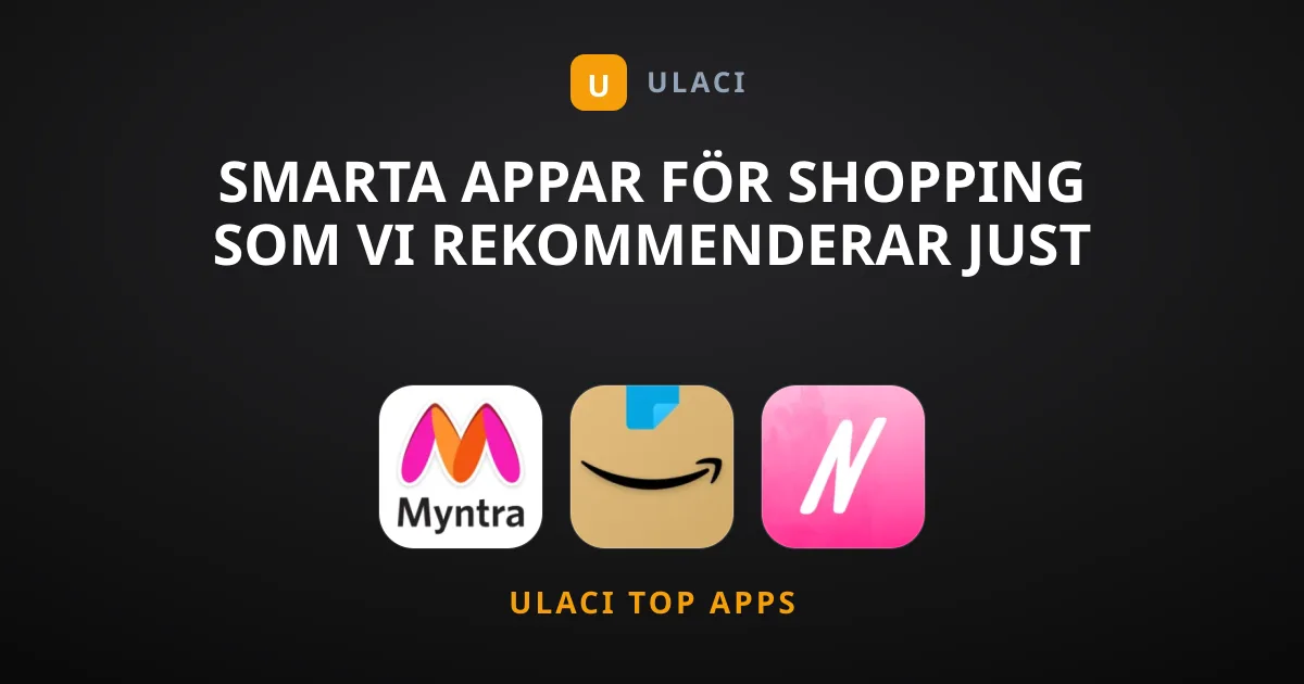 Smarta Appar För Shopping Som Vi Rekommenderar Just Nu